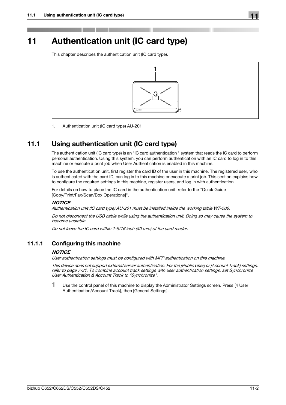 11 authentication unit (ic card type), 1 using authentication unit (ic card type), 1 configuring this machine | Authentication unit (ic card type), Using authentication unit (ic card type) -2, Configuring this machine -2 | Konica Minolta BIZHUB C652DS User Manual | Page 255 / 307