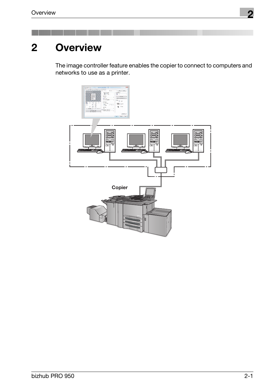 2 overview, Overview, Chapter 2 overview | 2overview | Konica Minolta bizhub PRO 950 User Manual | Page 22 / 122