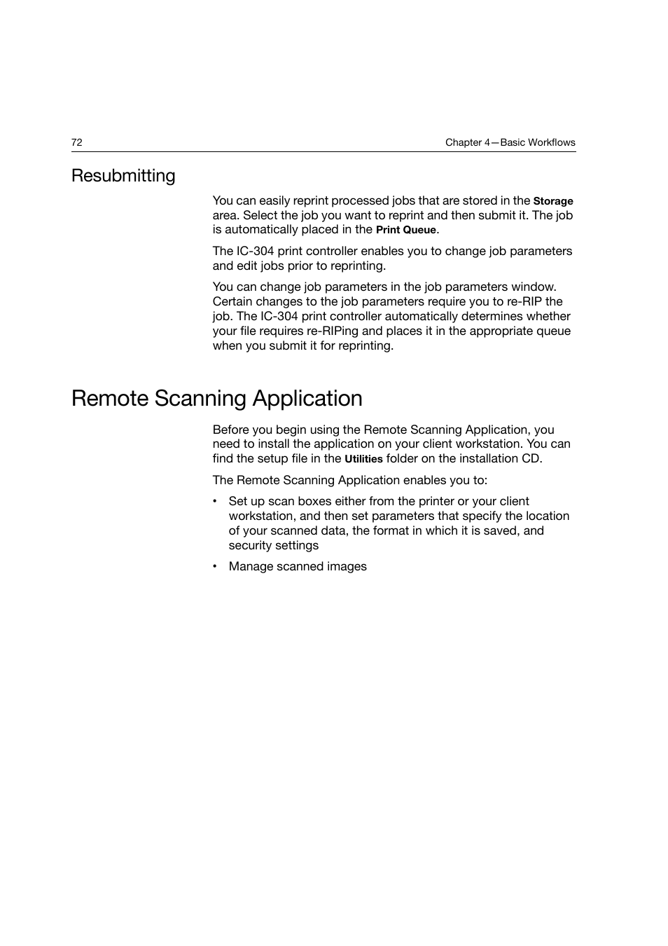Resubmitting, Remote scanning application | Konica Minolta bizhub PRO C6500P User Manual | Page 80 / 266