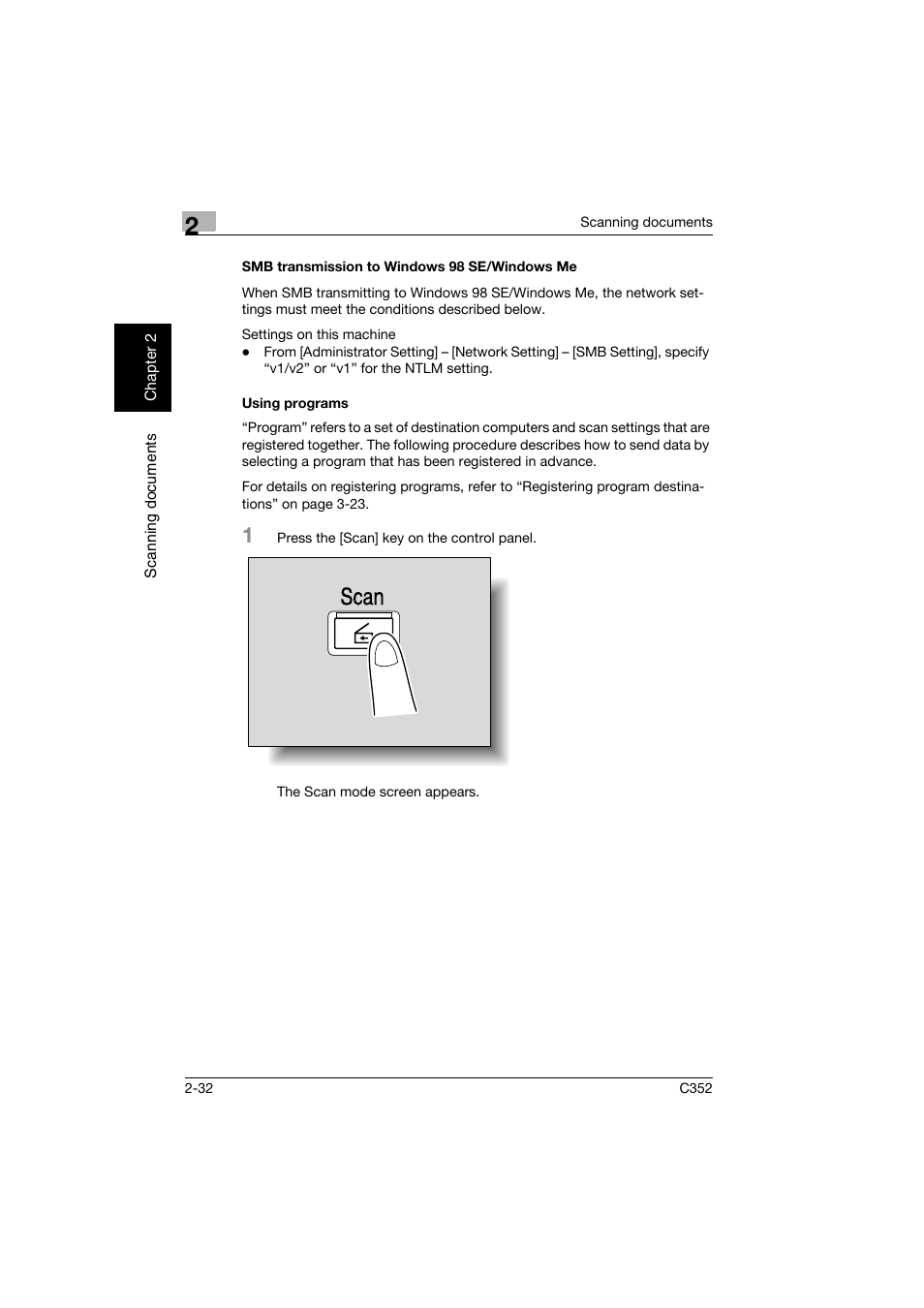 Smb transmission to windows 98 se/windows me, Using programs, Scan | Konica Minolta bizhub C352 User Manual | Page 65 / 392