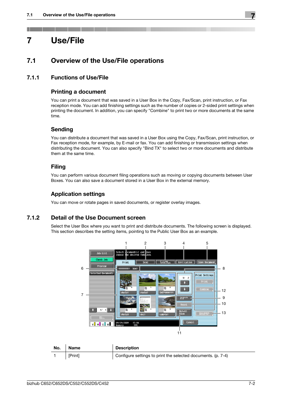 7 use/file, 1 overview of the use/file operations, 1 functions of use/file | Printing a document, Sending, Filing, Application settings, 2 detail of the use document screen, Use/file, Overview of the use/file operations -2 | Konica Minolta BIZHUB C652DS User Manual | Page 107 / 300