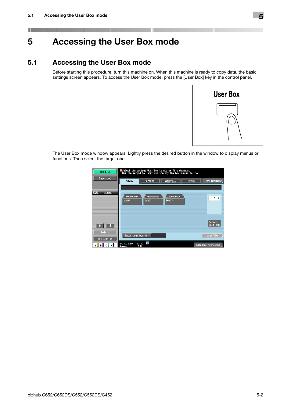5 accessing the user box mode, 1 accessing the user box mode, Accessing the user box mode | Accessing the user box mode -2, 5accessing the user box mode | Konica Minolta BIZHUB C652DS User Manual | Page 85 / 300