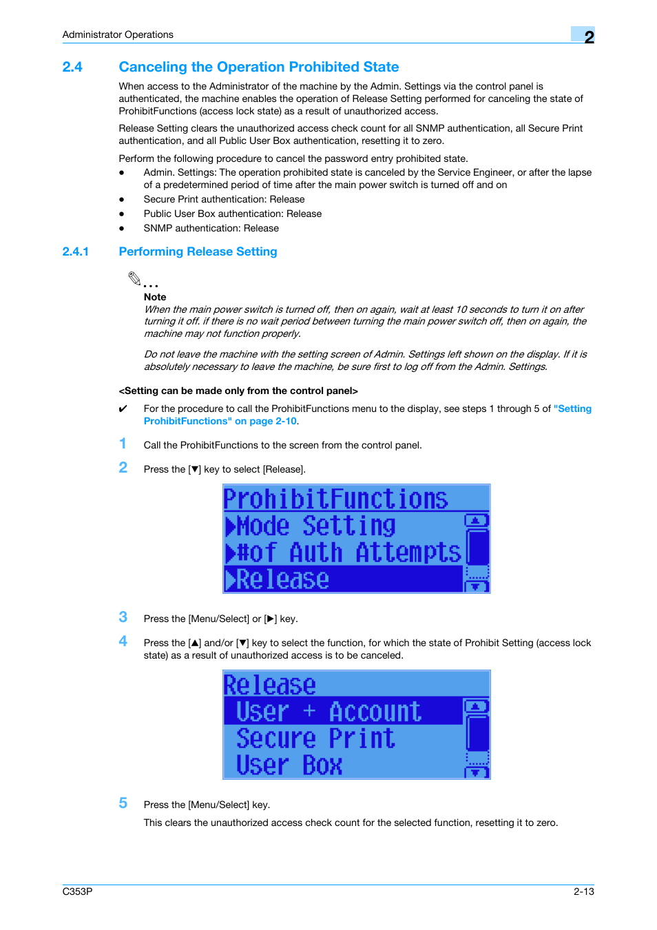 4 canceling the operation prohibited state, 1 performing release setting, Setting can be made only from the control panel | Canceling the operation prohibited state -13 | Konica Minolta bizhub C353P User Manual | Page 28 / 96