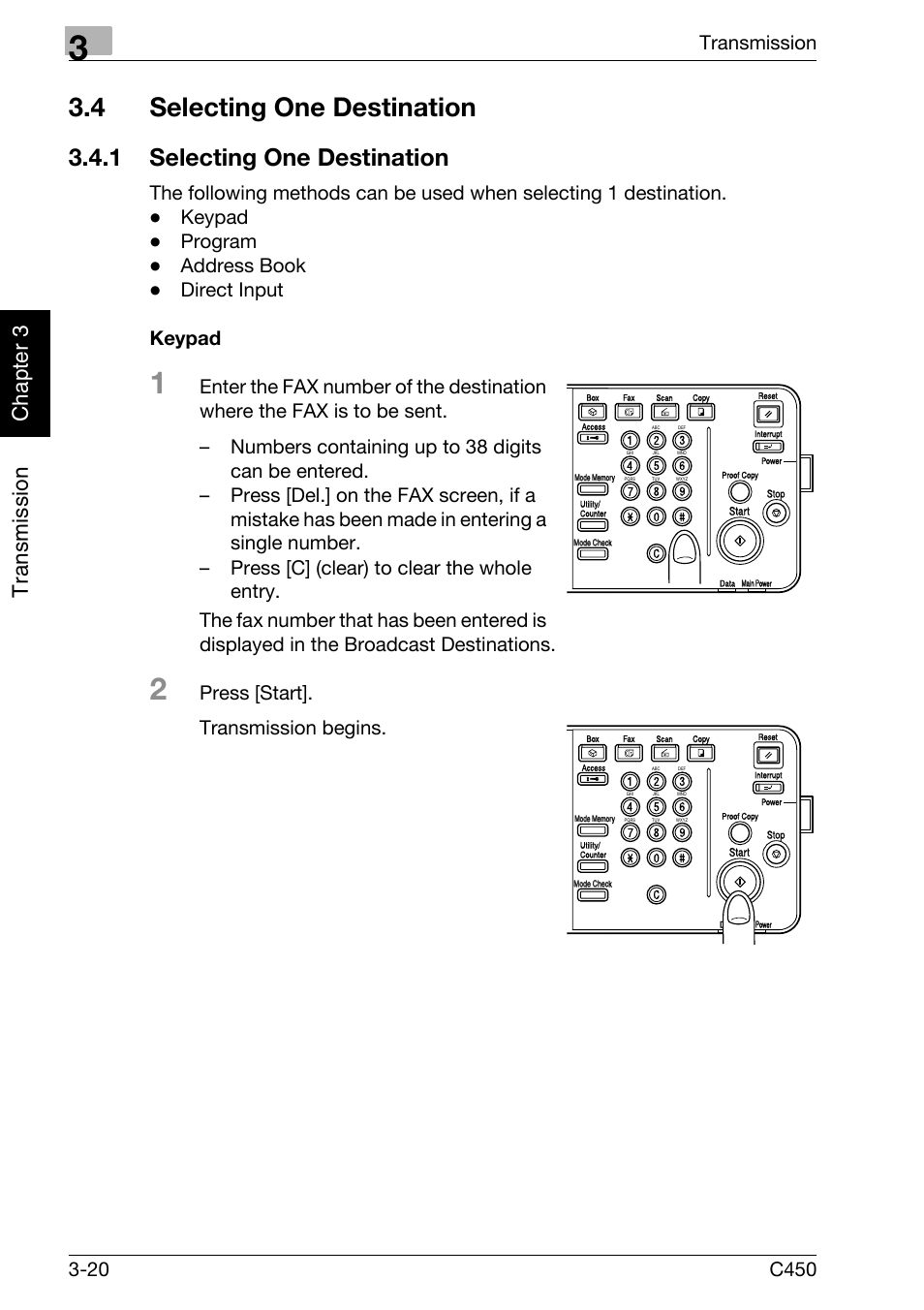 4 selecting one destination, 1 selecting one destination, Keypad | Selecting one destination -20, Tr an sm iss ion chapter 3, Press [start]. transmission begins | Konica Minolta FK-502 User Manual | Page 75 / 450