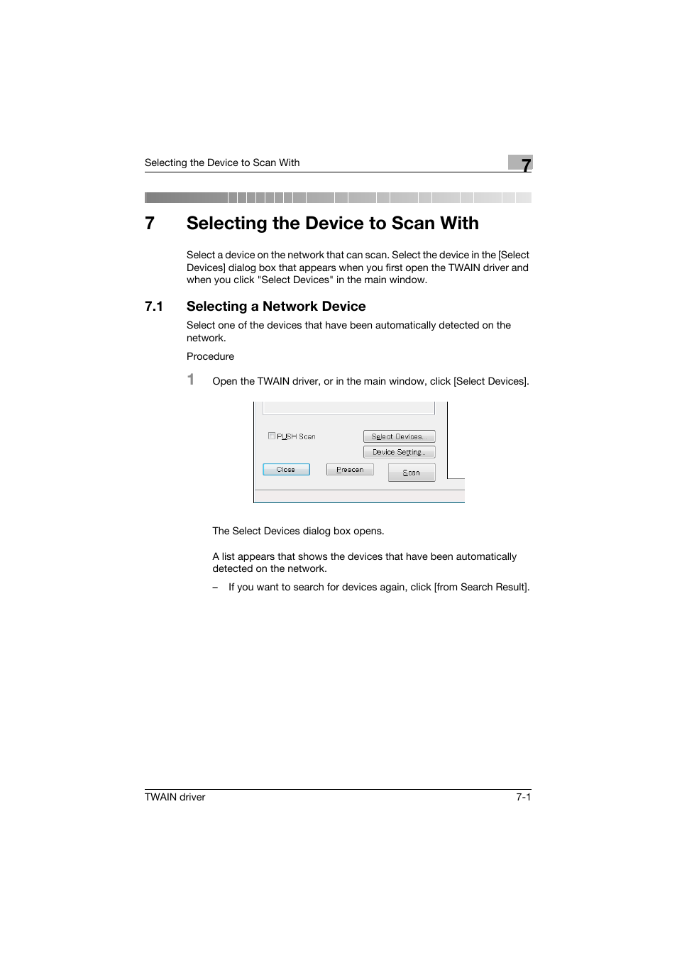 7 selecting the device to scan with, 1 selecting a network device, Selecting the device to scan with | Selecting a network device -1, 7selecting the device to scan with | Konica Minolta bizhub C754 User Manual | Page 37 / 50