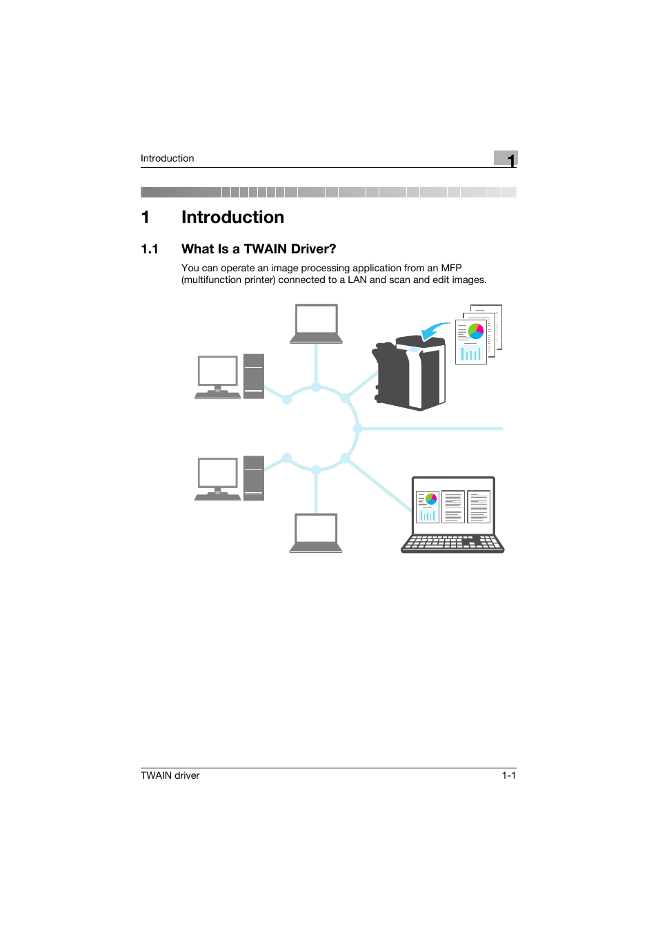 1 introduction, 1 what is a twain driver, Introduction | What is a twain driver? -1, 1introduction | Konica Minolta bizhub C754 User Manual | Page 8 / 50