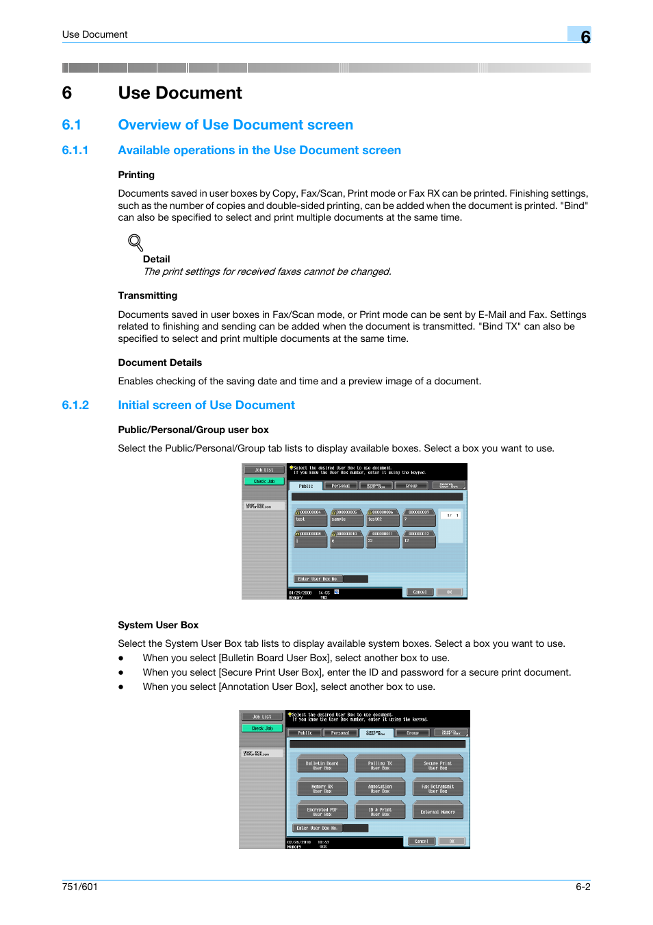 6 use document, 1 overview of use document screen, 1 available operations in the use document screen | Printing, Transmitting, Document details, 2 initial screen of use document, Public/personal/group user box, System user box, Use document | Konica Minolta bizhub 751 User Manual | Page 92 / 238