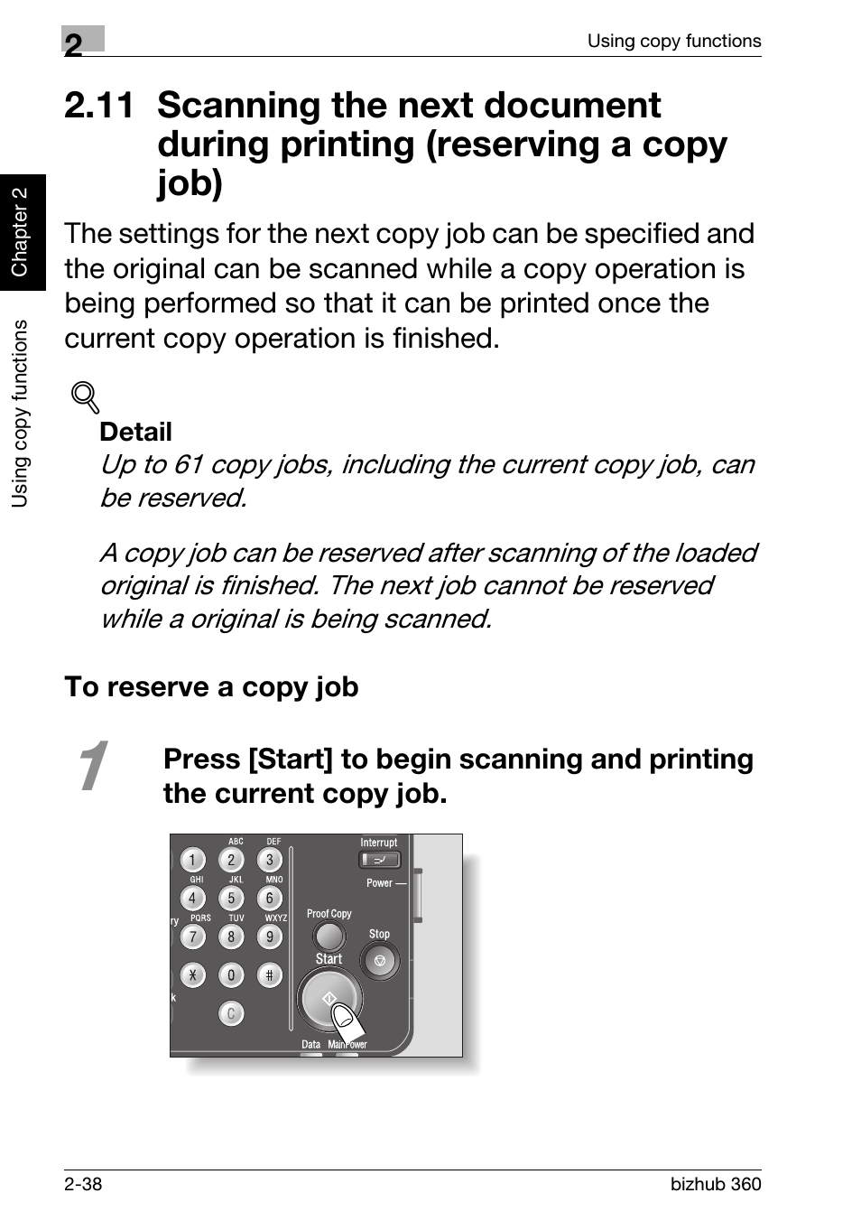 To reserve a copy job, 11scanning the next document during printing, Reserving a copy job) -38 | To reserve a copy job -38 | Konica Minolta bizhub 360 User Manual | Page 76 / 152