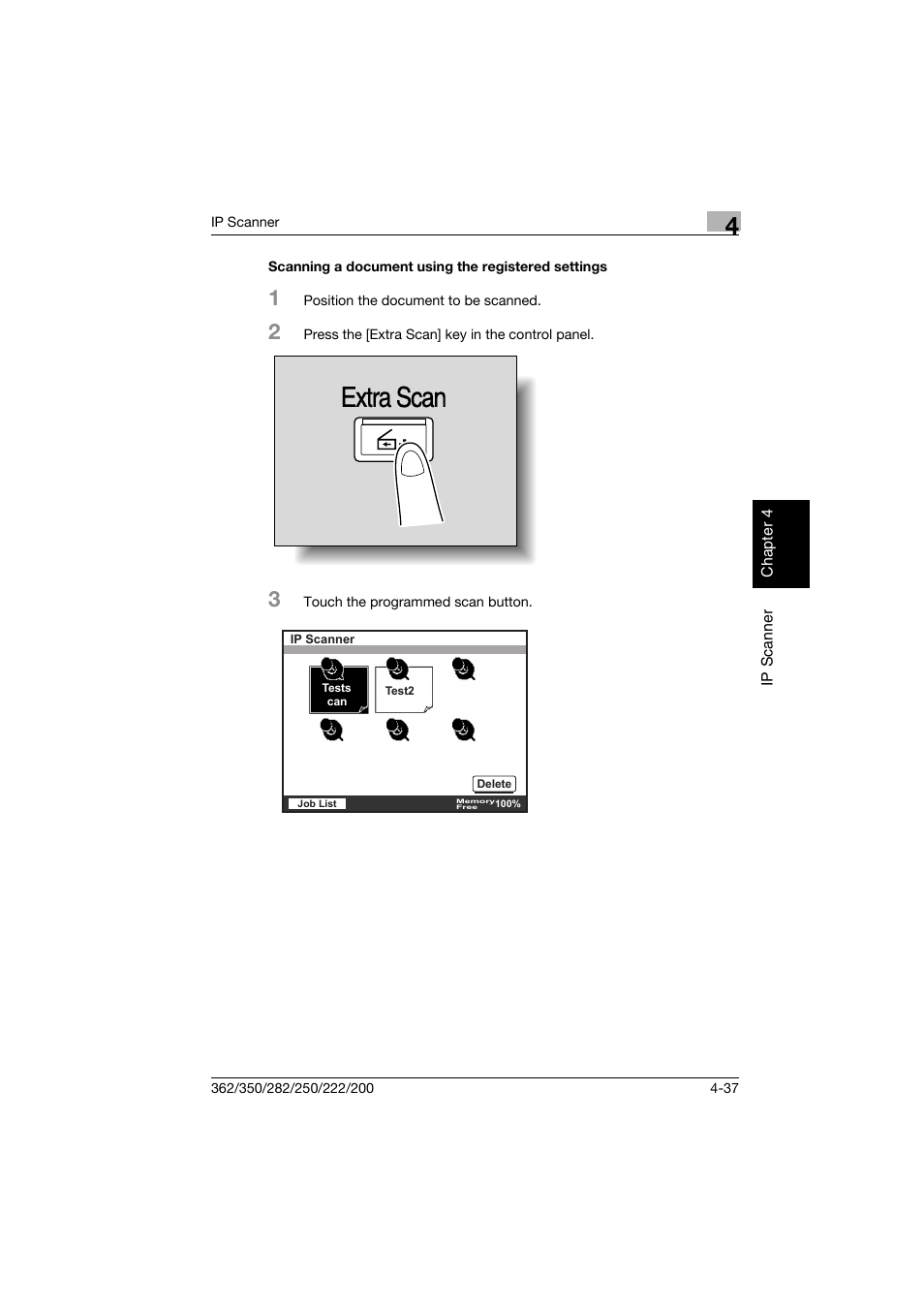 Scanning a document using the registered settings, Extra scan | Konica Minolta bizhub 282 User Manual | Page 152 / 288