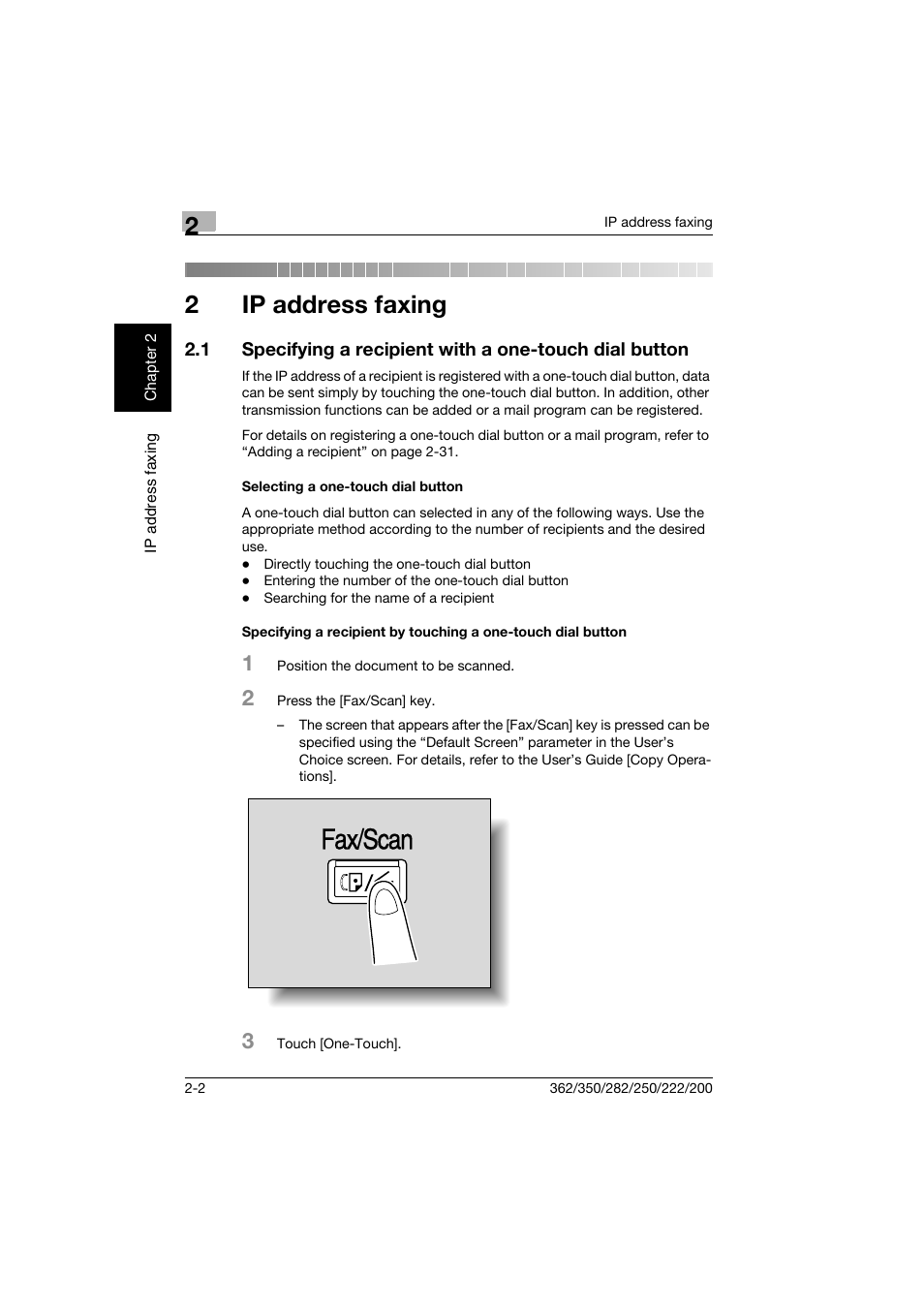 2 ip address faxing, Selecting a one-touch dial button, Ip address faxing | Fax/scan, 2ip address faxing | Konica Minolta bizhub 282 User Manual | Page 27 / 288