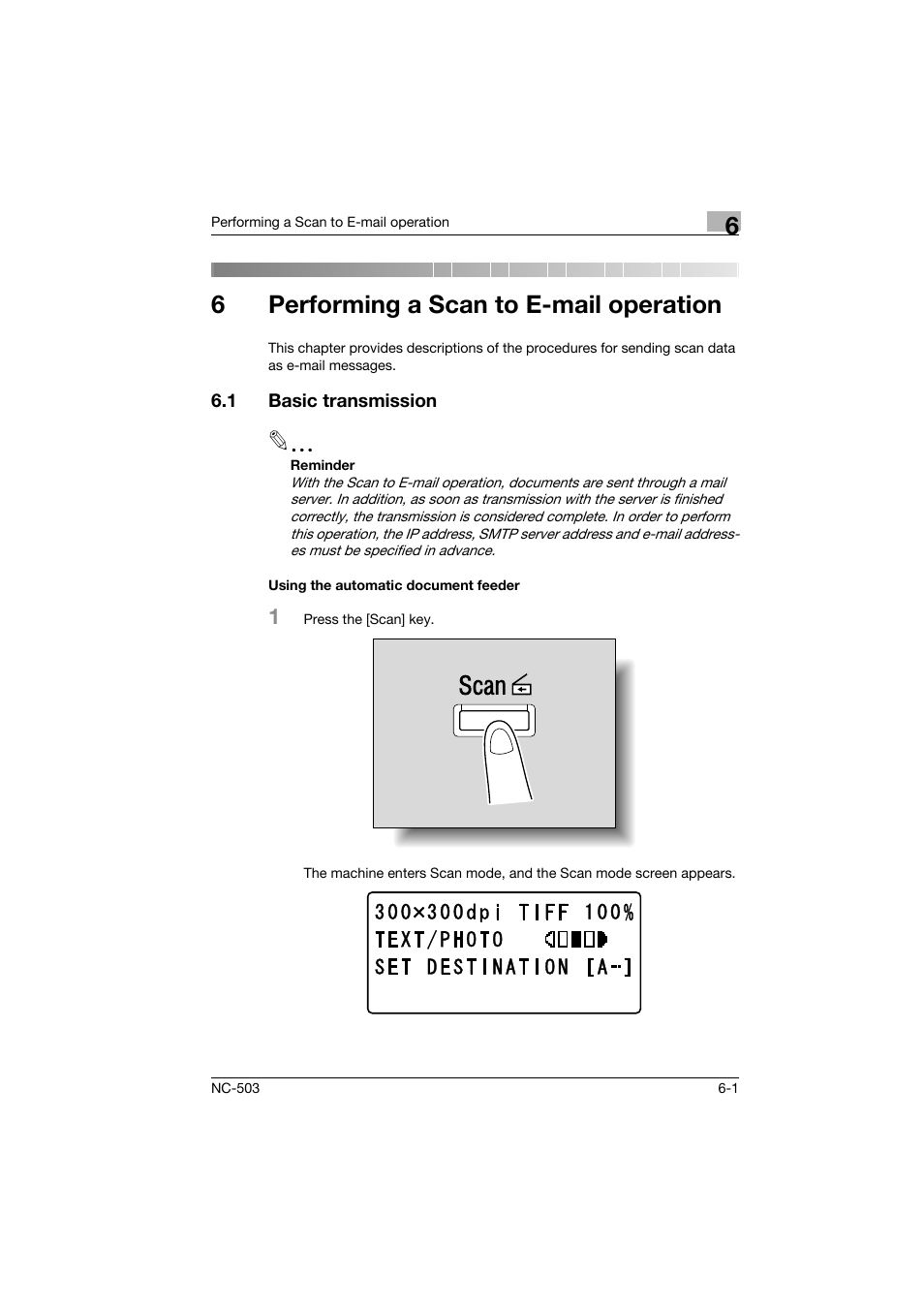 6 performing a scan to e-mail operation, 1 basic transmission, Using the automatic document feeder | Performing a scan to e-mail operation, Basic transmission -1, Using the automatic document feeder -1, 6performing a scan to e-mail operation | Konica Minolta NC-503 User Manual | Page 108 / 244