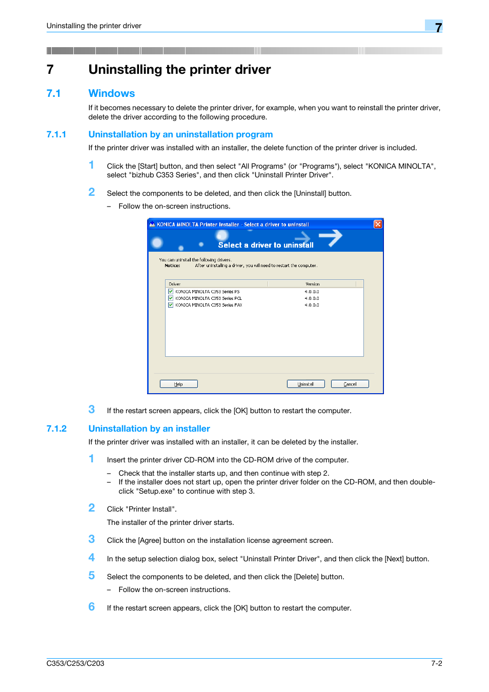 7 uninstalling the printer driver, 1 windows, 1 uninstallation by an uninstallation program | 2 uninstallation by an installer, Uninstalling the printer driver, Windows -2, Uninstallation by an uninstallation program -2, Uninstallation by an installer -2, 7uninstalling the printer driver | Konica Minolta bizhub C353 User Manual | Page 80 / 262