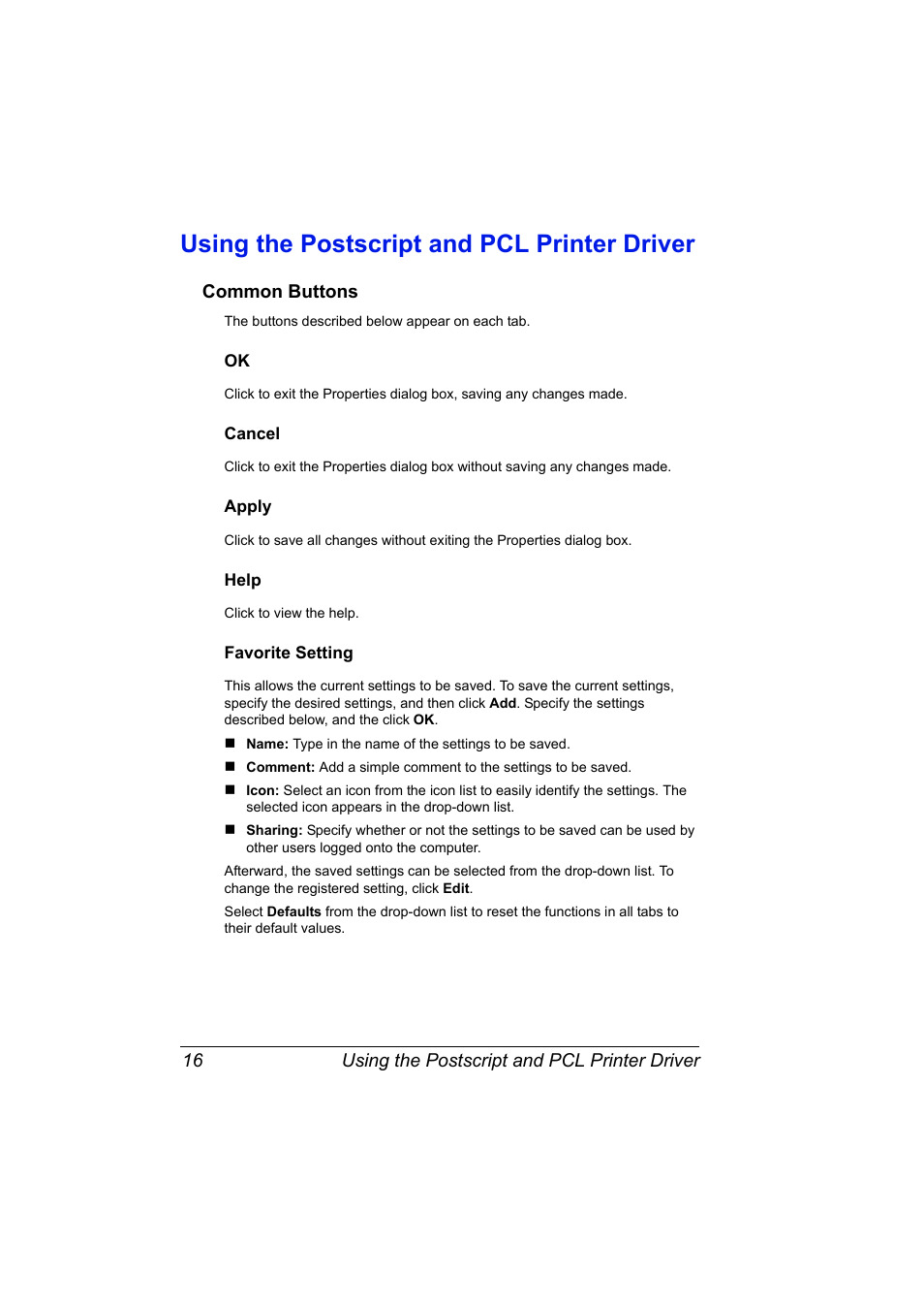 Using the postscript and pcl printer driver, Common buttons, Cancel | Apply, Help, Favorite setting, Using the postscript and pcl printer driver 16, Common buttons 16 | Konica Minolta bizhub C31P User Manual | Page 30 / 282