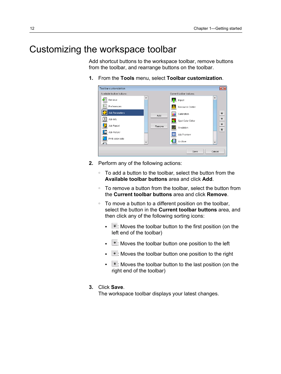 Customizing the workspace toolbar | Konica Minolta bizhub PRESS C1060 User Manual | Page 22 / 270