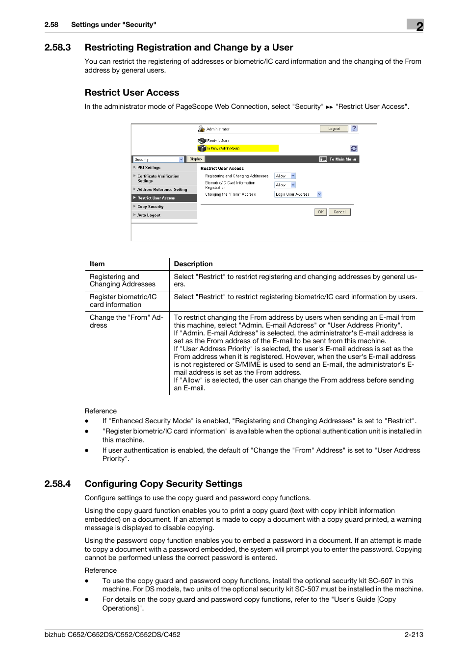 3 restricting registration and change by a user, Restrict user access, 4 configuring copy security settings | Configuring copy security settings -213, Restricting registration and change by a user, P. 2-213, Configuring copy security settings | Konica Minolta BIZHUB C652DS User Manual | Page 231 / 343