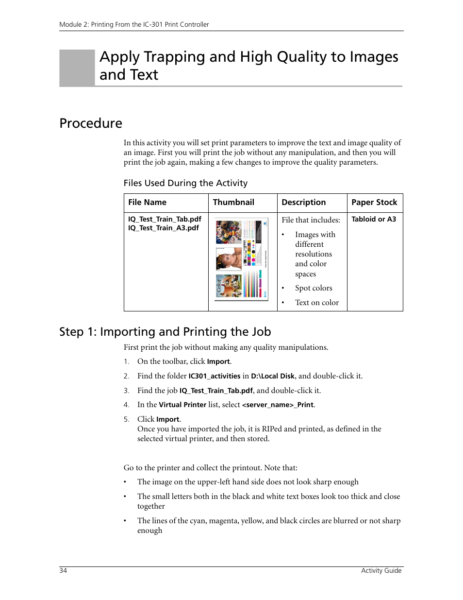 Apply trapping and high quality to images and text, Procedure, Step 1: importing and printing the job | Konica Minolta bizhub PRO C500 User Manual | Page 40 / 62