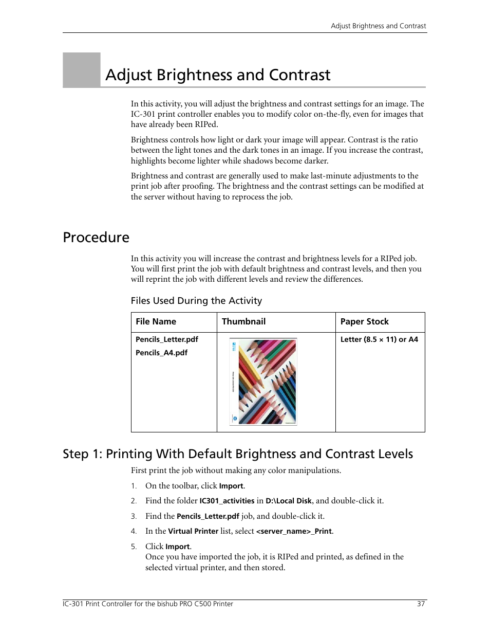 Adjust brightness and contrast, Procedure, Activity 6: adjust brightness and contrast | Same file as in the adjust brightness and contrast | Konica Minolta bizhub PRO C500 User Manual | Page 43 / 62