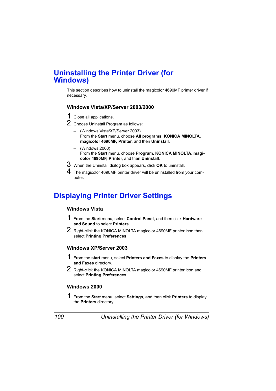 Uninstalling the printer driver (for windows), Windows vista/xp/server 2003/2000, Displaying printer driver settings | Windows vista, Windows xp/server 2003, Windows 2000, Uninstalling the printer driver (for windows) 100, Windows vista/xp/server 2003/2000 100, Displaying printer driver settings 100 | Konica Minolta magicolor 4690MF User Manual | Page 112 / 286