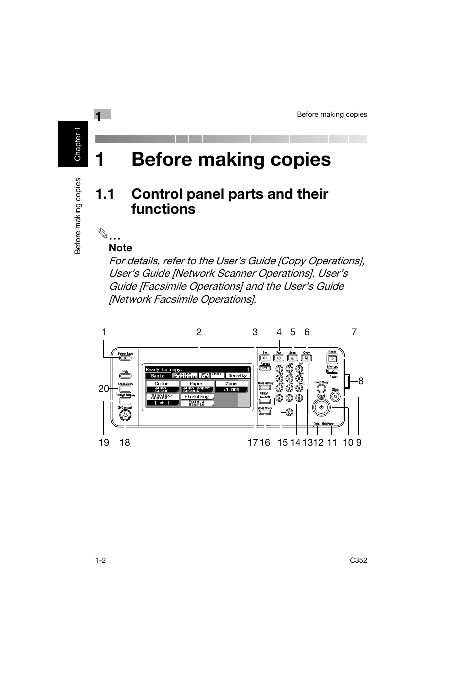 1 before making copies, 1 control panel parts and their functions, 1 control panel parts and their | Functions -2, 1before making copies | Konica Minolta bizhub C352 User Manual | Page 11 / 160