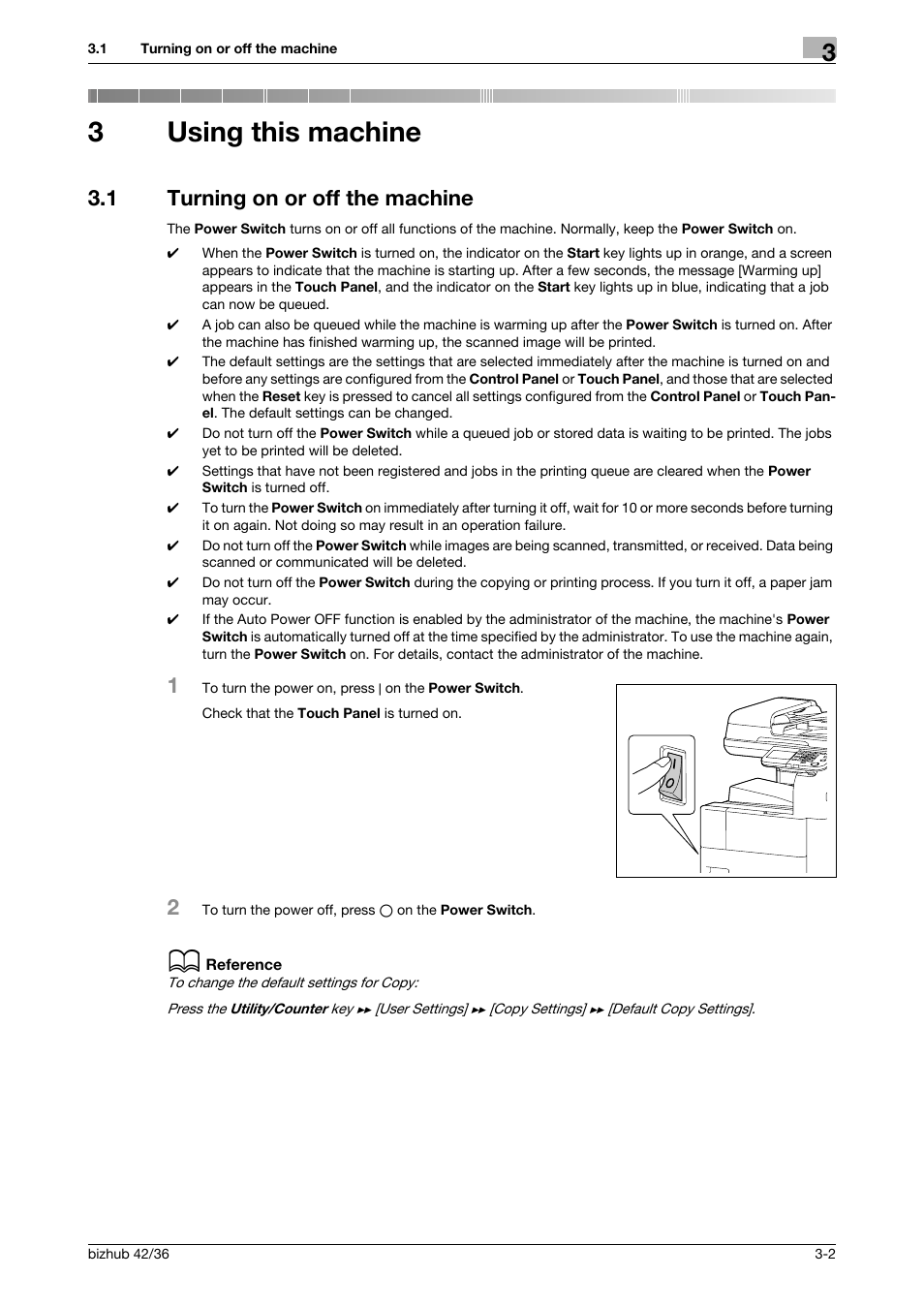 3 using this machine, 1 turning on or off the machine, Using this machine | Turning on or off the machine -2, 3using this machine | Konica Minolta bizhub 42 User Manual | Page 20 / 109