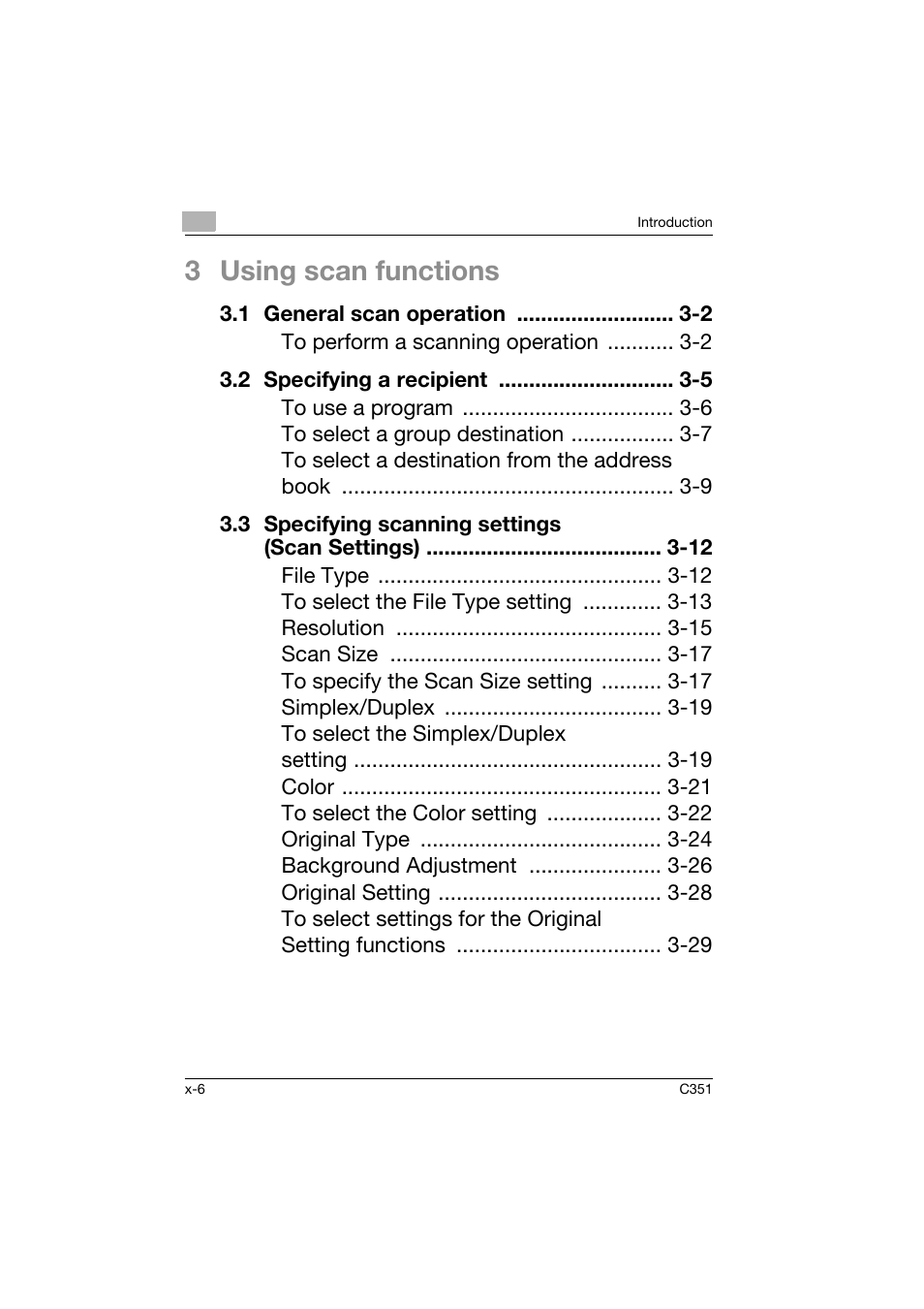 3 using scan functions | Konica Minolta BIZHUB C351 User Manual | Page 7 / 158