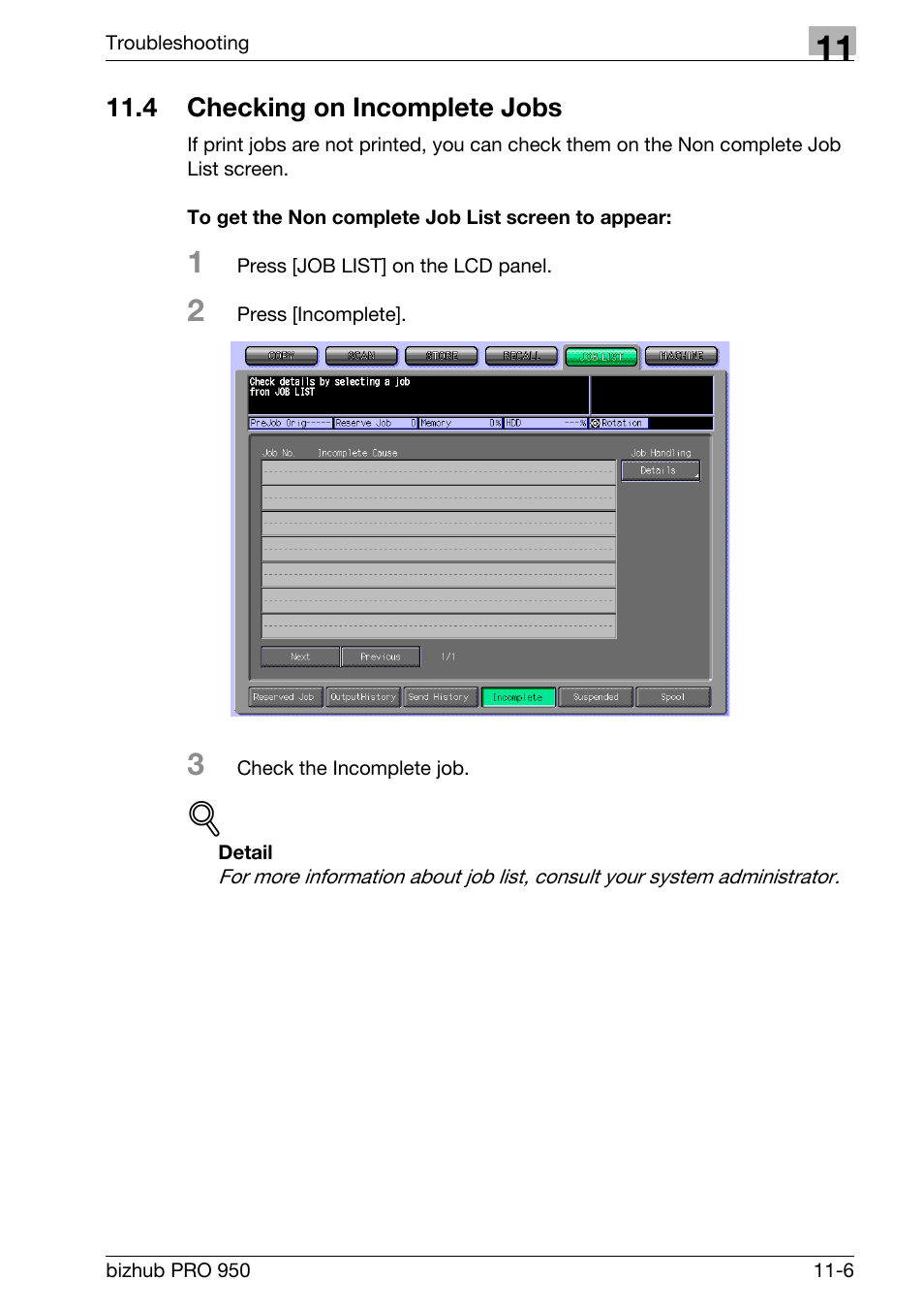 4 checking on incomplete jobs, To get the non complete job list screen to appear, Checking on incomplete jobs -6 | Konica Minolta bizhub PRO 950 User Manual | Page 256 / 320