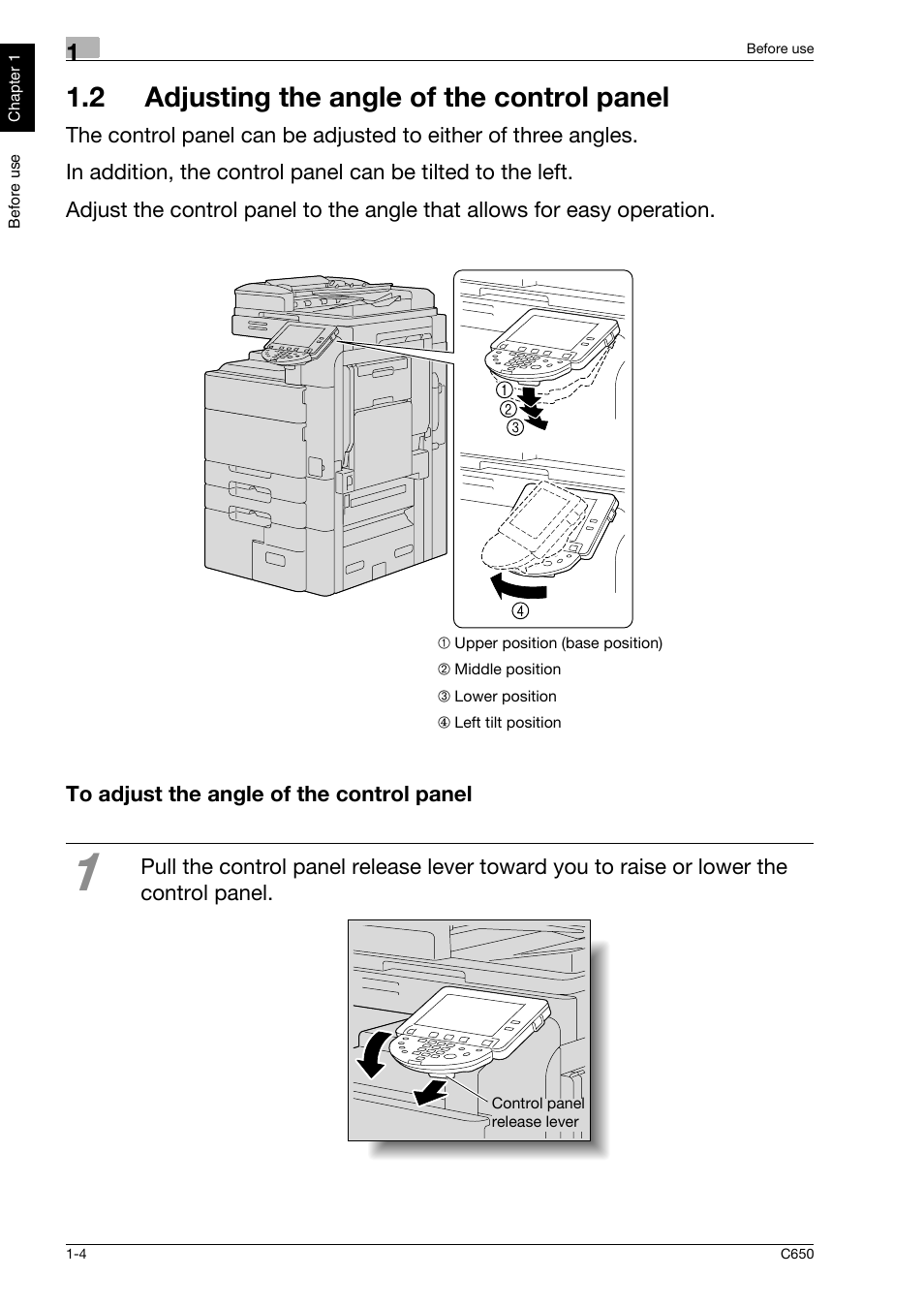2 adjusting the angle of the control panel, To adjust the angle of the control panel, 2 adjusting the angle of the control panel -4 | To adjust the angle of the control panel -4 | Konica Minolta bizhub C650 User Manual | Page 11 / 118