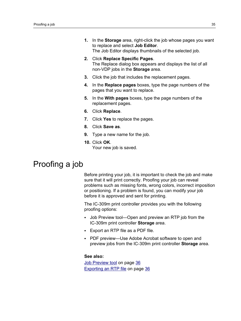 Proofing a job | Konica Minolta bizhub PRESS 1250 User Manual | Page 43 / 200