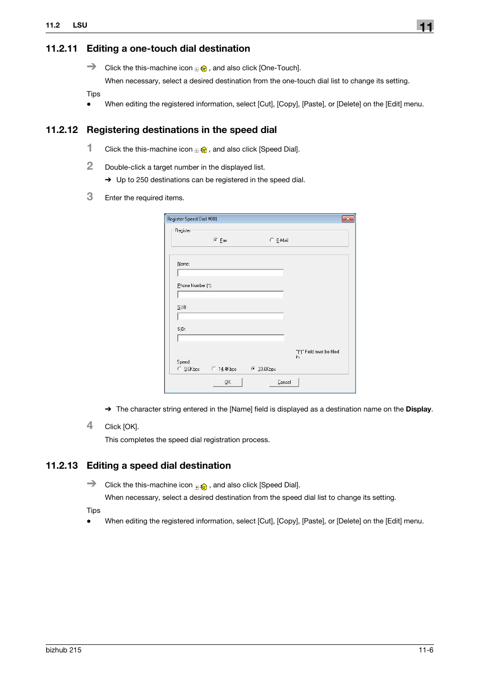 11 editing a one-touch dial destination, 12 registering destinations in the speed dial, 13 editing a speed dial destination | Editing a one-touch dial destination -6, Registering destinations in the speed dial -6, Editing a speed dial destination -6 | Konica Minolta Bizhub 215 User Manual | Page 152 / 166