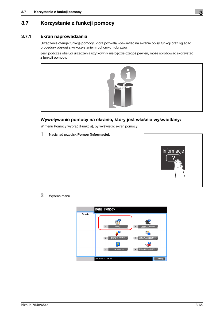 7 korzystanie z funkcji pomocy, 1 ekran naprowadzania, Korzystanie z funkcji pomocy -65 | Ekran naprowadzania -65 | Konica Minolta bizhub 754e User Manual | Page 137 / 170