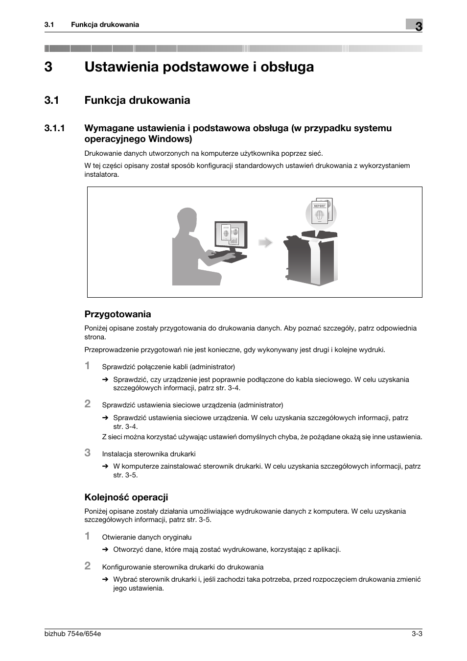 3 ustawienia podstawowe i obsługa, 1 funkcja drukowania, Przygotowania | Kolejność operacji, Ustawienia podstawowe i obsługa, Funkcja drukowania -3, 3ustawienia podstawowe i obsługa | Konica Minolta bizhub 754e User Manual | Page 75 / 170