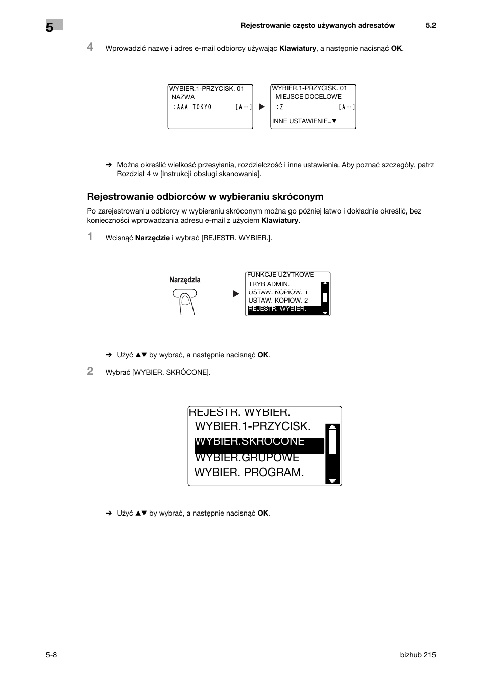 Rejestrowanie odbiorców w wybieraniu skróconym, Rejestrowanie odbiorców w wybieraniu skróconym -8 | Konica Minolta Bizhub 215 User Manual | Page 110 / 128