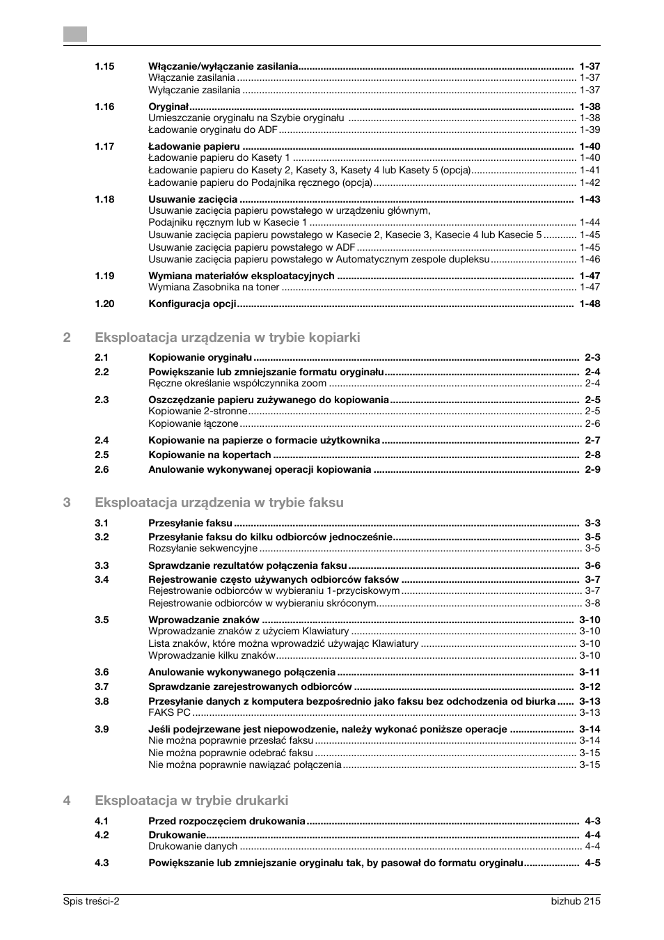 2eksploatacja urządzenia w trybie kopiarki, 3eksploatacja urządzenia w trybie faksu, 4eksploatacja w trybie drukarki | Konica Minolta Bizhub 215 User Manual | Page 4 / 128
