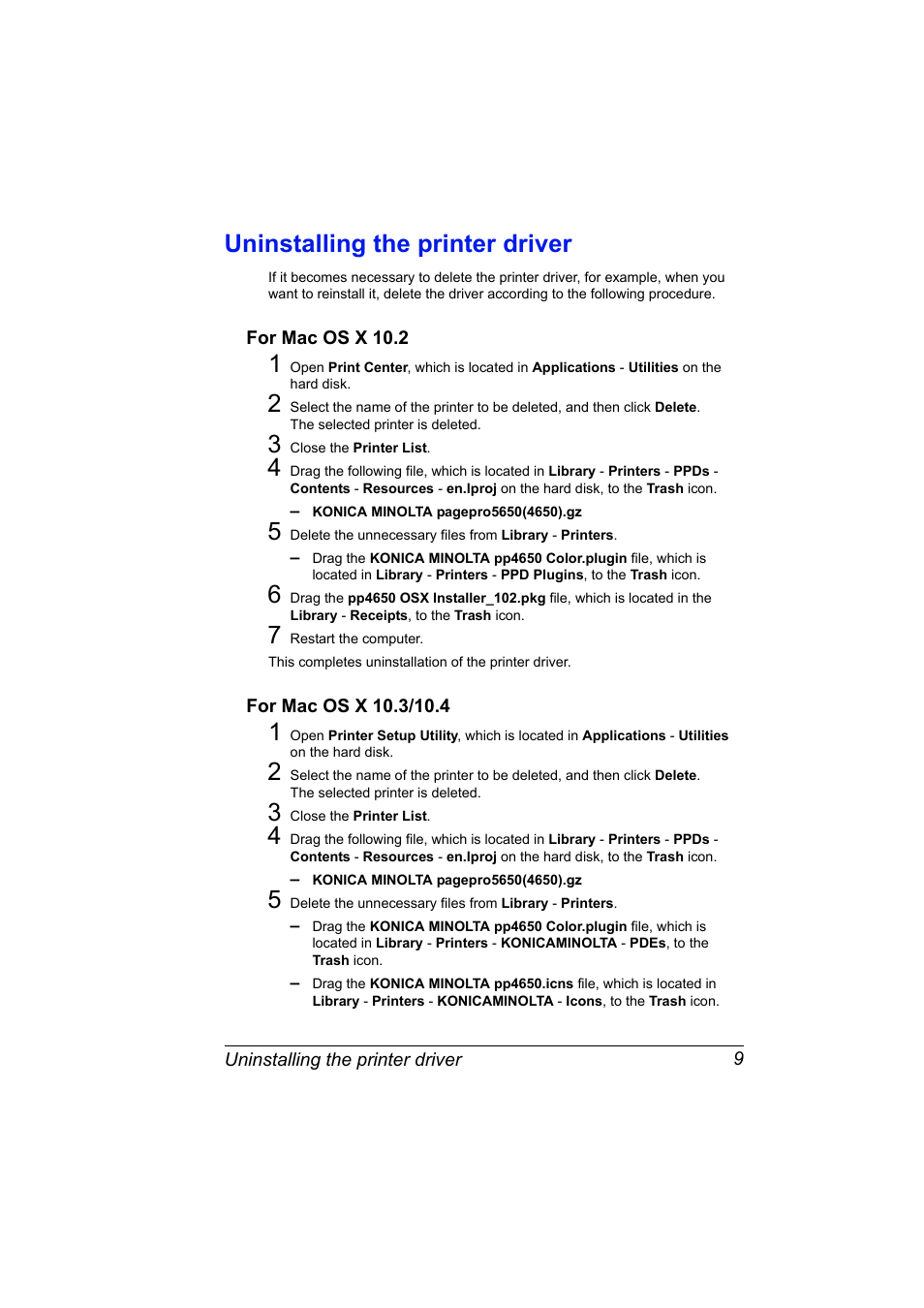 Uninstalling the printer driver, For mac os x 10.2, For mac os x 10.3/10.4 | Uninstalling the printer driver 9, For mac os x 10.2 9 for mac os x 10.3/10.4 9 | Konica Minolta PagePro 5650EN User Manual | Page 27 / 394