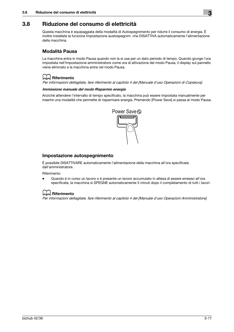 8 riduzione del consumo di elettricità, Modalità pausa, Impostazione autospegnimento | Konica Minolta bizhub 36 User Manual | Page 101 / 186
