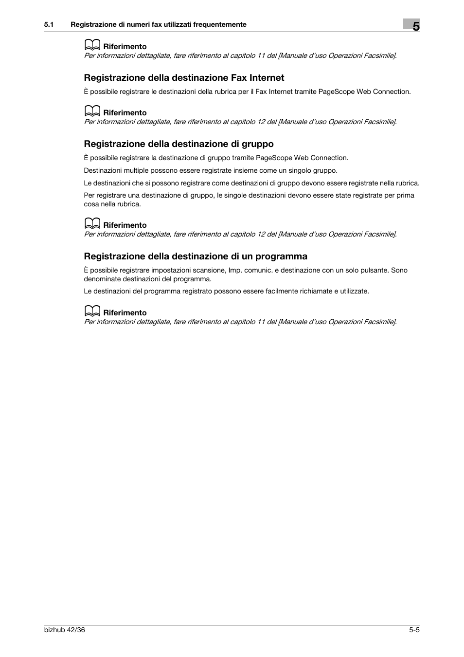Registrazione della destinazione fax internet, Registrazione della destinazione di gruppo, Registrazione della destinazione di un programma | Konica Minolta bizhub 36 User Manual | Page 123 / 186