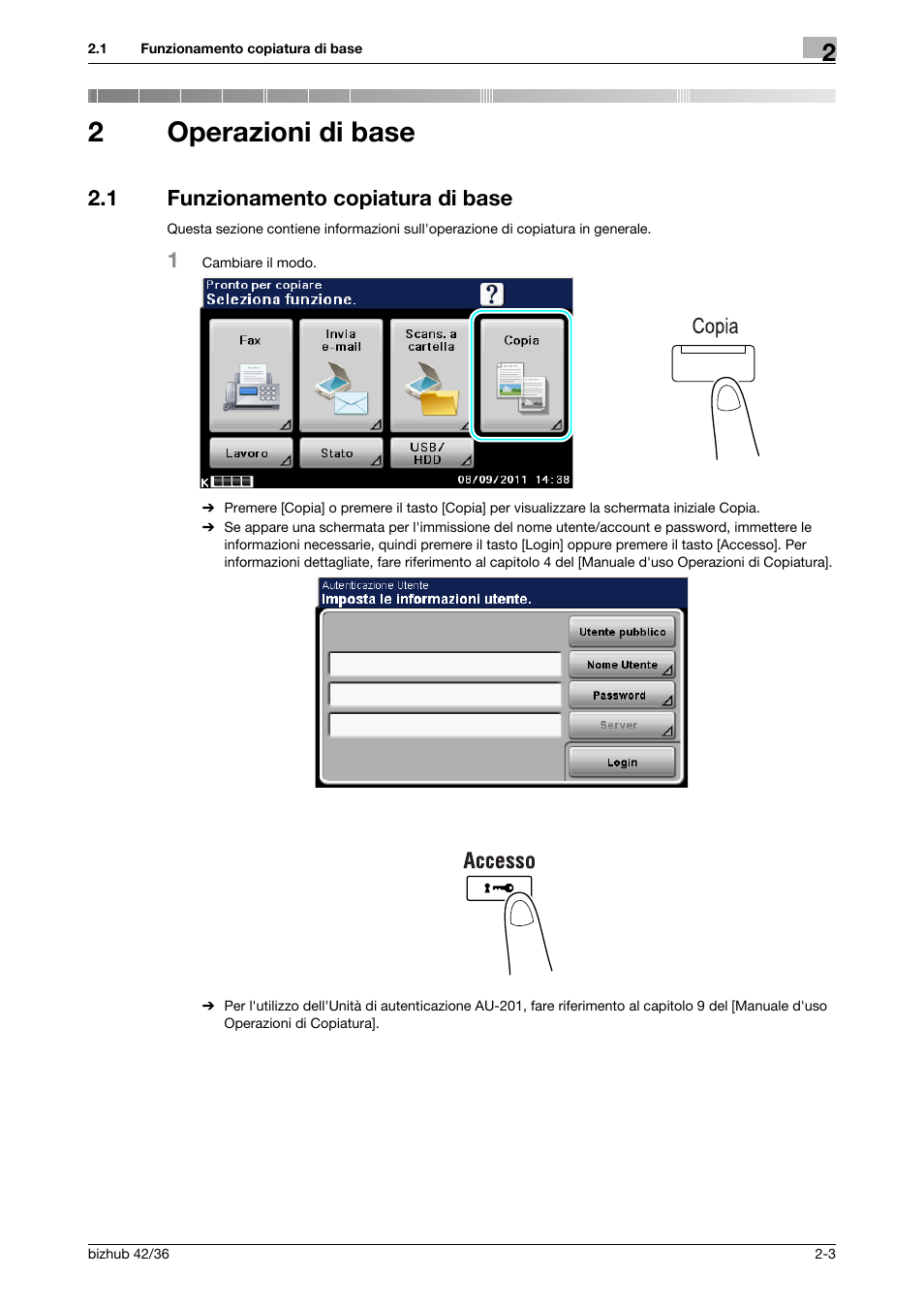 2 operazioni di base, 1 funzionamento copiatura di base, Operazioni di base | Funzionamento copiatura di base -3, 2operazioni di base | Konica Minolta bizhub 36 User Manual | Page 65 / 186