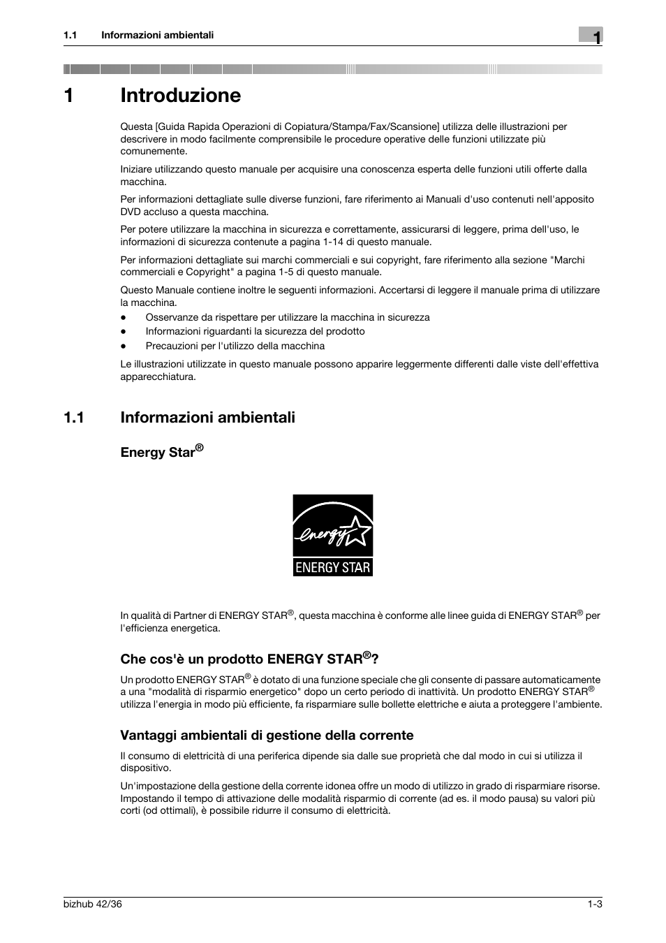 1 introduzione, 1 informazioni ambientali, Energy star | Che cos'è un prodotto energy star, Vantaggi ambientali di gestione della corrente, Introduzione, 1introduzione | Konica Minolta bizhub 36 User Manual | Page 9 / 186