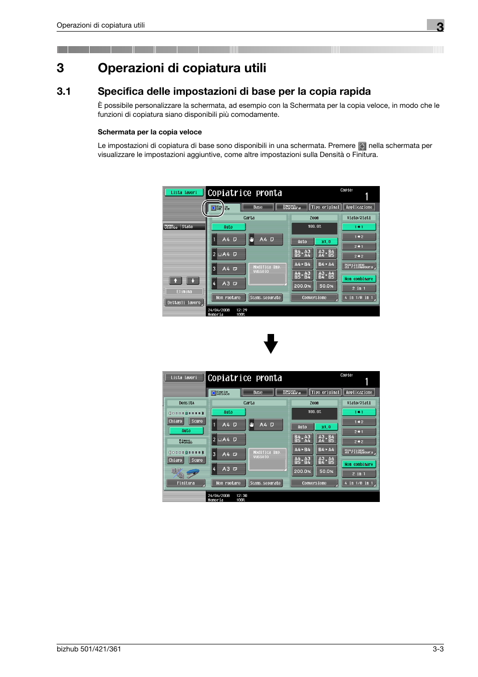 3 operazioni di copiatura utili, Schermata per la copia veloce, Operazioni di copiatura utili | 3operazioni di copiatura utili | Konica Minolta bizhub 421 User Manual | Page 111 / 264