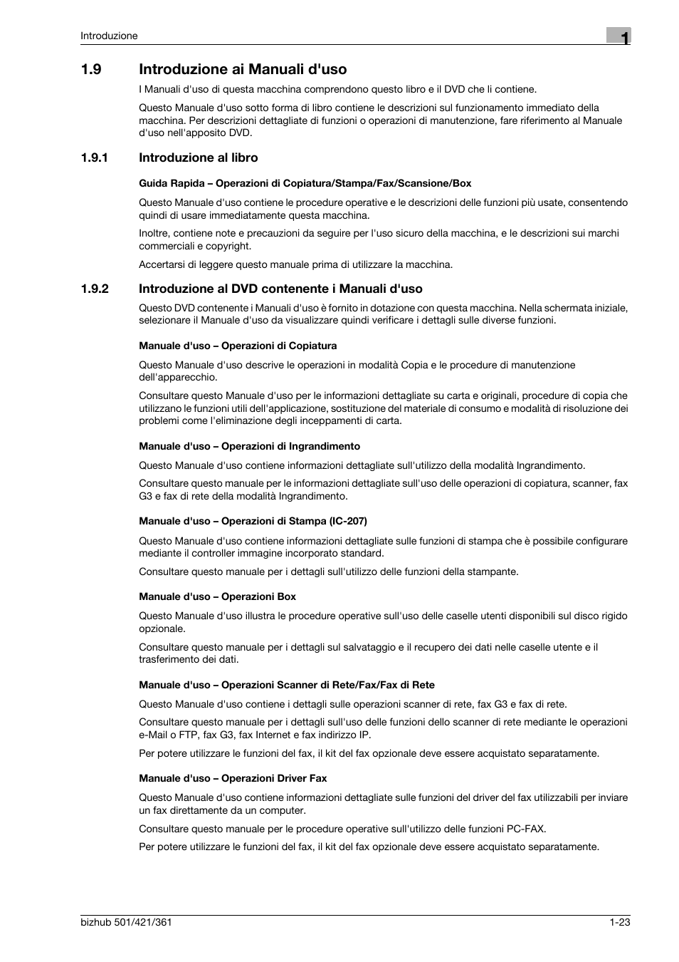 9 introduzione ai manuali d'uso, 1 introduzione al libro, 2 introduzione al dvd contenente i manuali d'uso | Manuale d'uso - operazioni di copiatura, Manuale d'uso - operazioni di ingrandimento, Manuale d'uso - operazioni di stampa (ic-207), Manuale d'uso - operazioni box, Manuale d'uso - operazioni driver fax, Introduzione ai manuali d'uso -23 | Konica Minolta bizhub 421 User Manual | Page 29 / 264