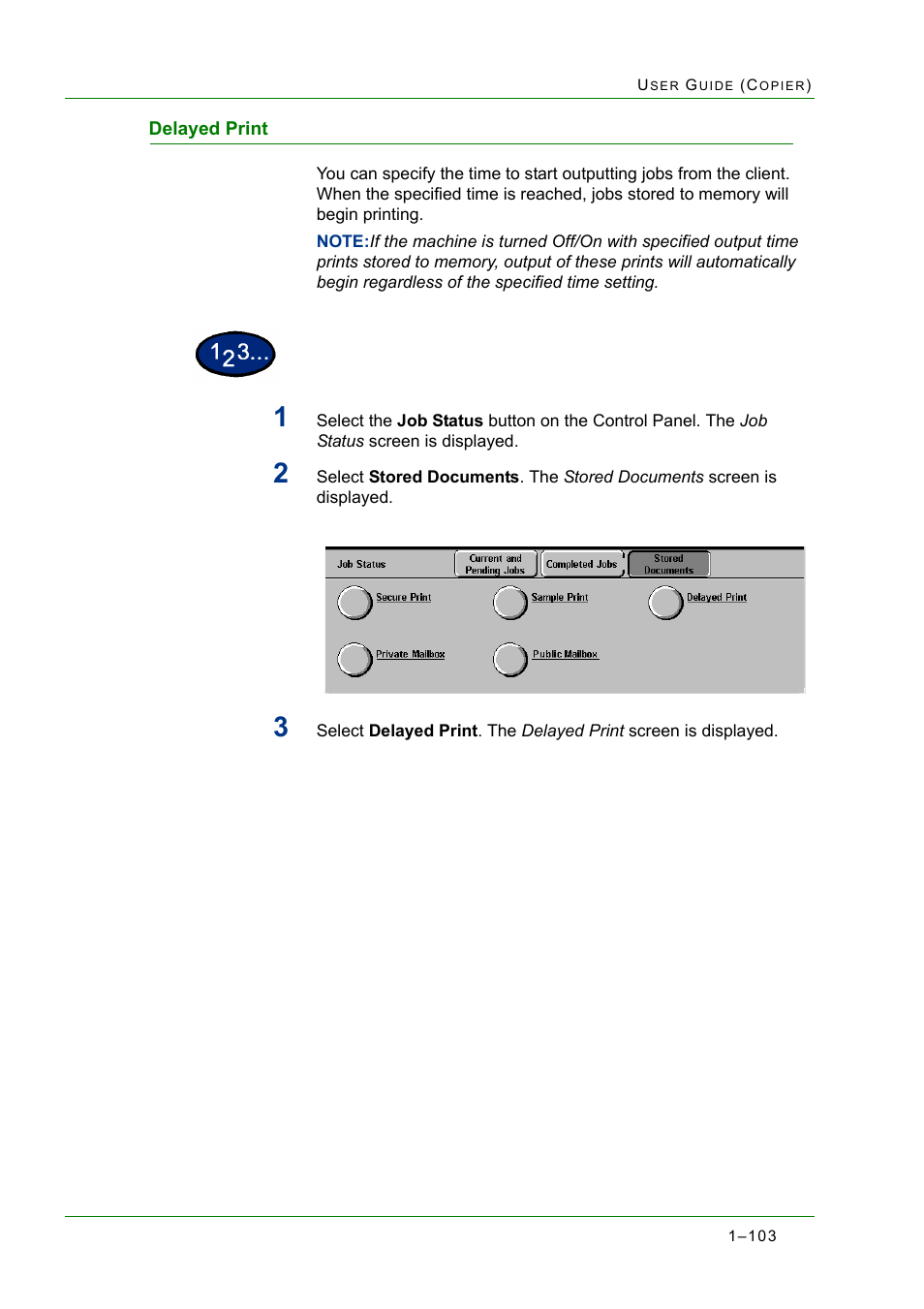 Delayed print, Delayed print 1-103, Delayed print 103 | Xerox WorkCentre M24-2780 User Manual | Page 145 / 441