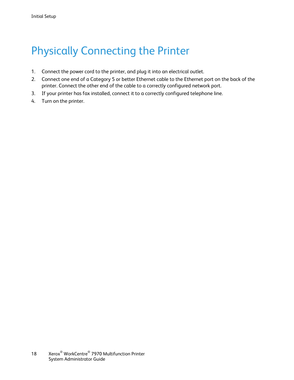 Physically connecting the printer | Xerox WorkCentre 7970-2606 User Manual | Page 18 / 268