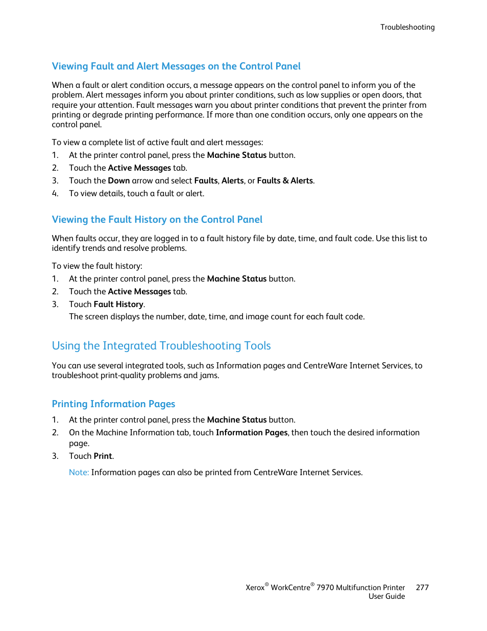 Viewing the fault history on the control panel, Using the integrated troubleshooting tools, Printing information pages | Xerox WorkCentre 7970-3795 User Manual | Page 277 / 316
