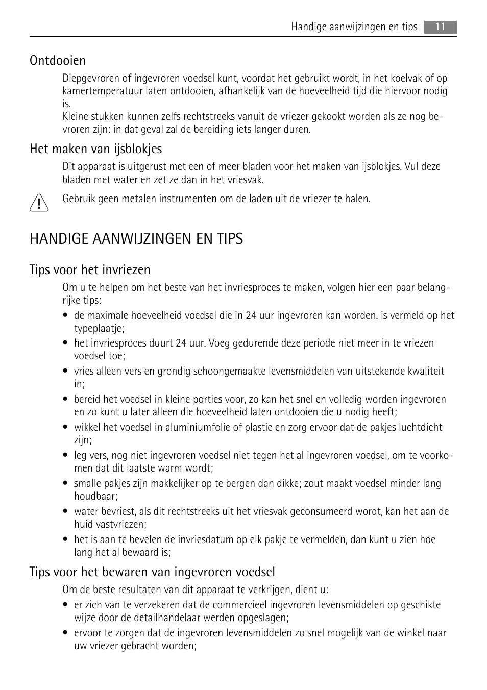 Handige aanwijzingen en tips, Ontdooien, Het maken van ijsblokjes | Tips voor het invriezen, Tips voor het bewaren van ingevroren voedsel | AEG AGN81800F0 User Manual | Page 11 / 104