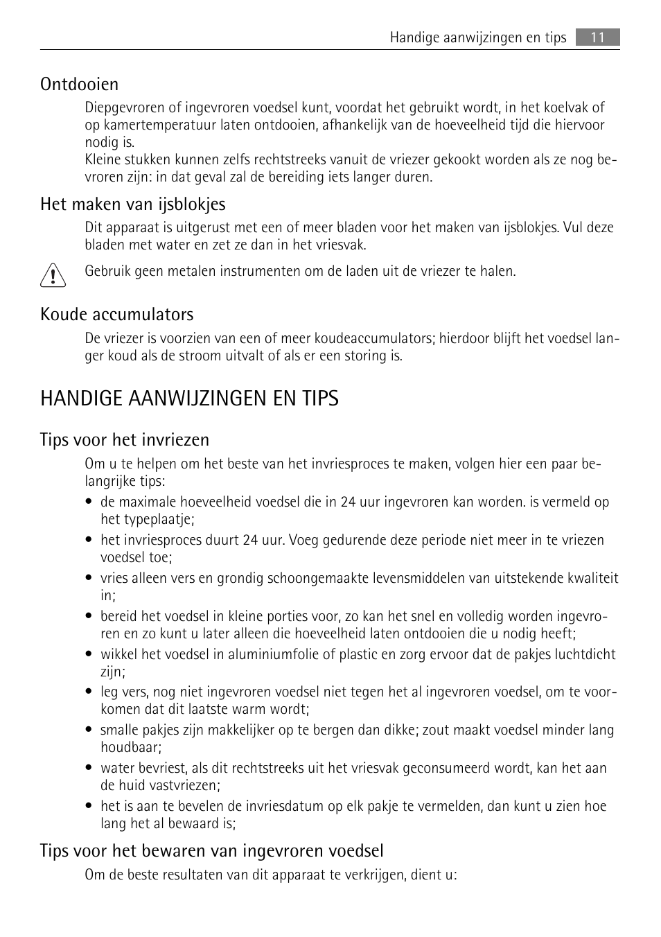 Handige aanwijzingen en tips, Ontdooien, Het maken van ijsblokjes | Koude accumulators, Tips voor het invriezen, Tips voor het bewaren van ingevroren voedsel | AEG AGN71200F0 User Manual | Page 11 / 76