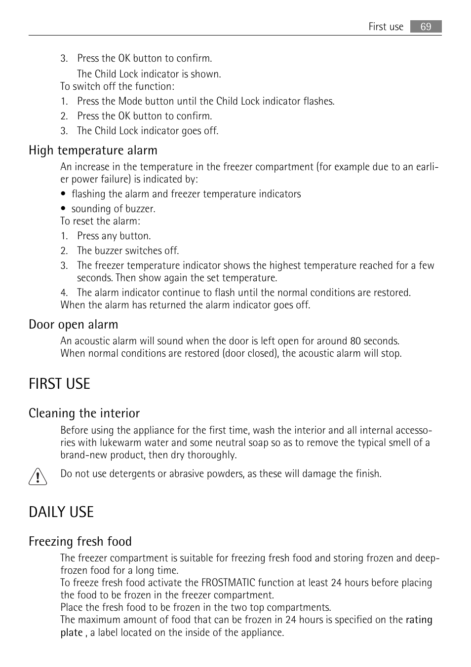 First use, Daily use, High temperature alarm | Door open alarm, Cleaning the interior, Freezing fresh food | AEG AGN71200F0 User Manual | Page 69 / 76