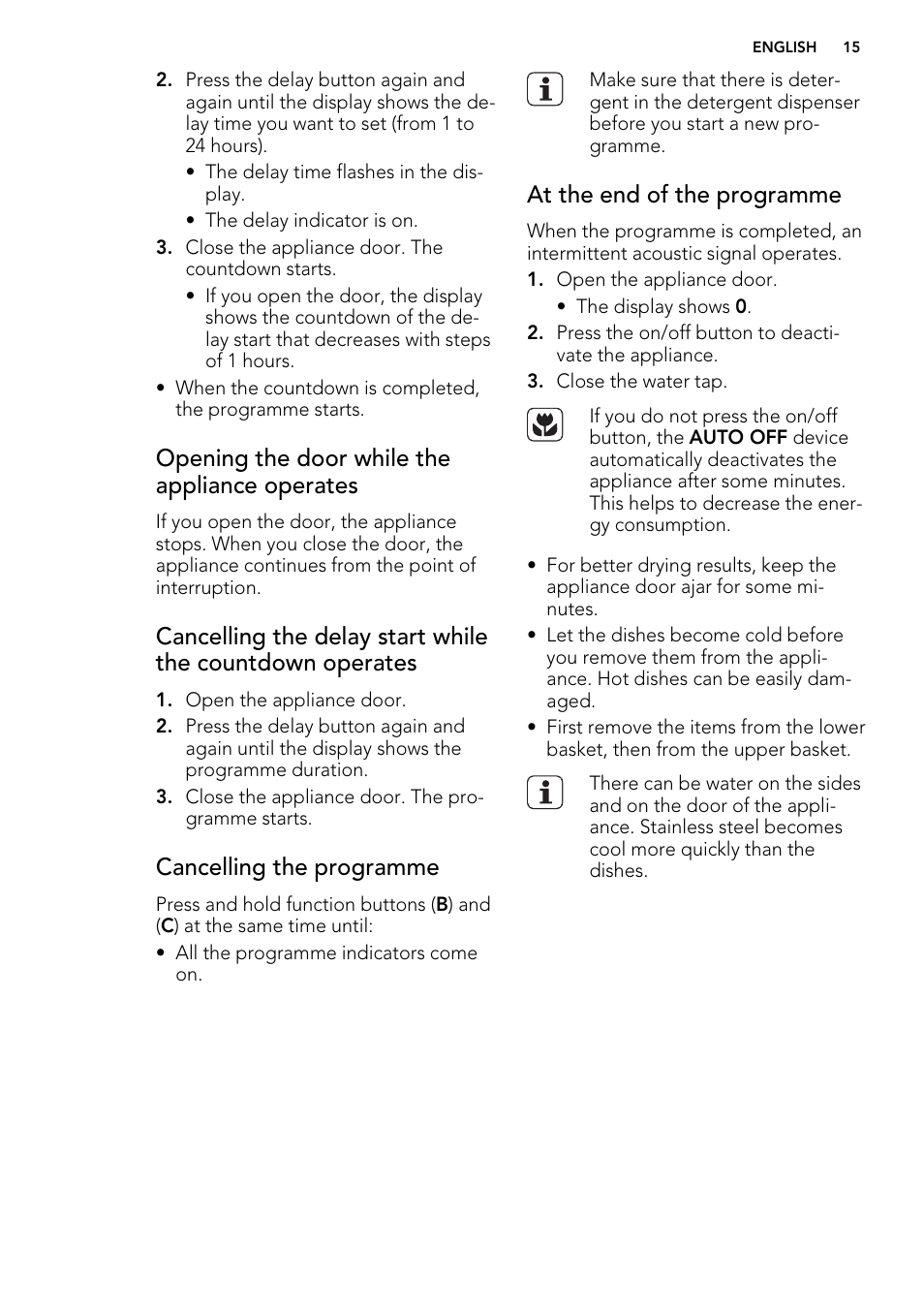 Opening the door while the appliance operates, Cancelling the programme, At the end of the programme | AEG F78400VI0P User Manual | Page 15 / 24