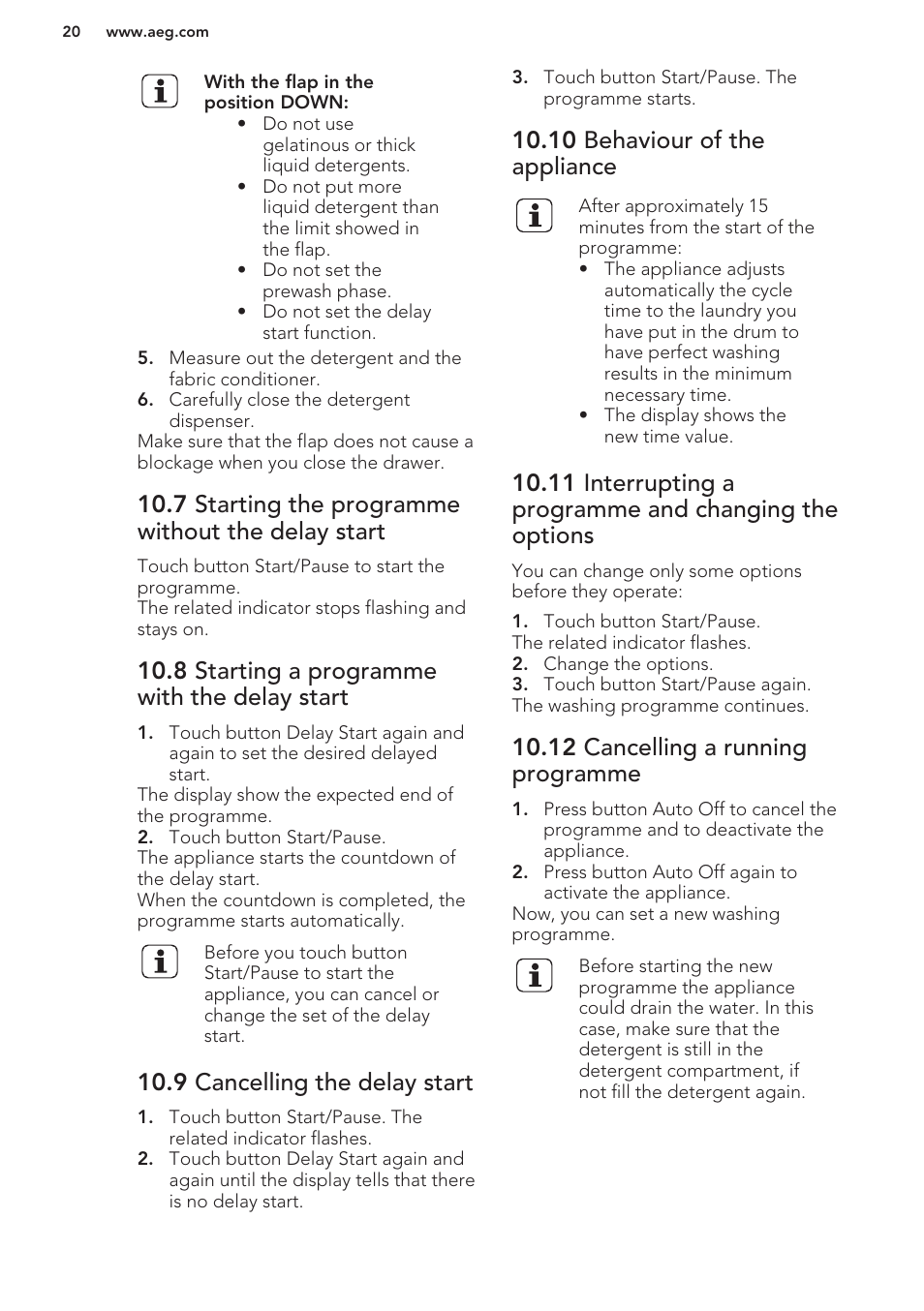 7 starting the programme without the delay start, 8 starting a programme with the delay start, 9 cancelling the delay start | 10 behaviour of the appliance, 12 cancelling a running programme | AEG L61271WDBI User Manual | Page 20 / 32