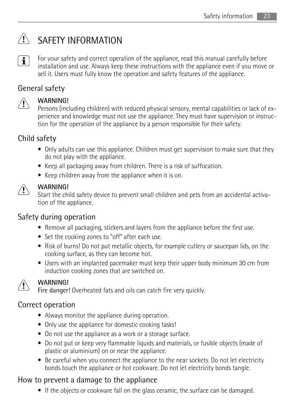 Safety information, General safety, Child safety | Safety during operation, Correct operation, How to prevent a damage to the appliance | AEG HC411520GB User Manual | Page 23 / 76