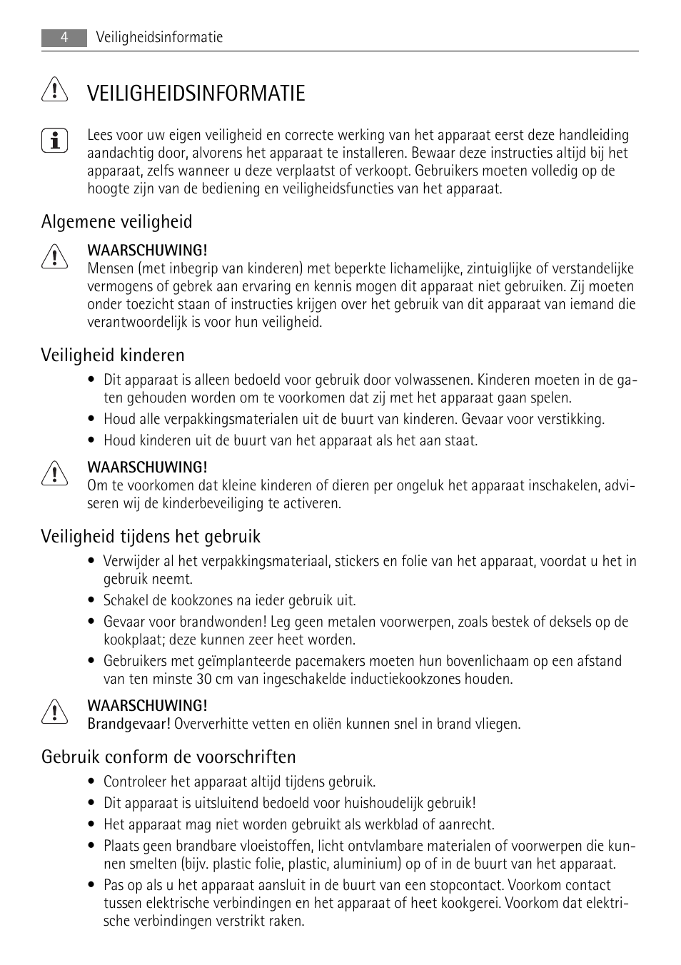Veiligheidsinformatie, Algemene veiligheid, Veiligheid kinderen | Veiligheid tijdens het gebruik, Gebruik conform de voorschriften | AEG HC411520GB User Manual | Page 4 / 76